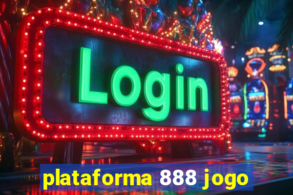 plataforma 888 jogo