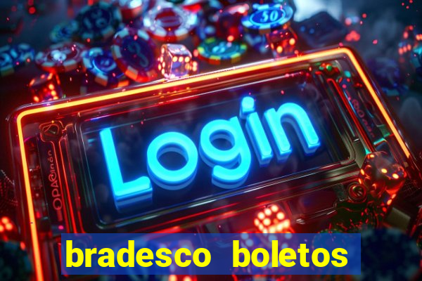 bradesco boletos segunda via