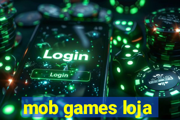 mob games loja