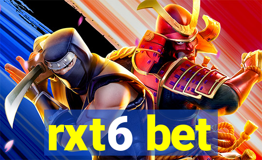 rxt6 bet