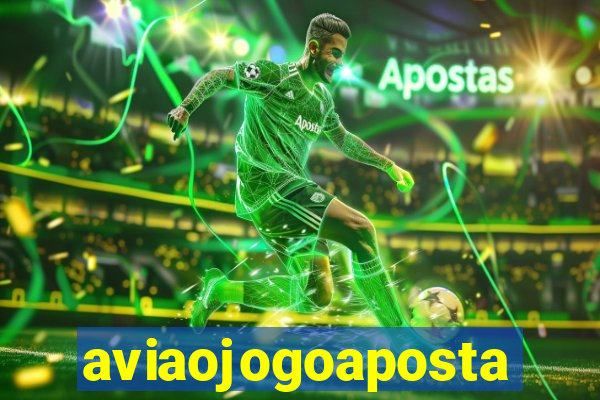 aviaojogoaposta