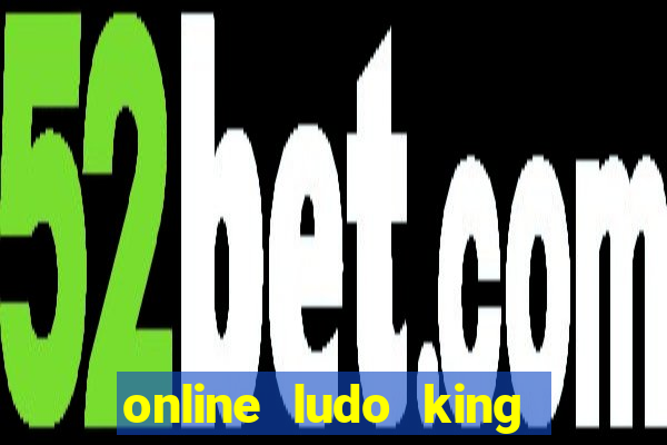 online ludo king cash game