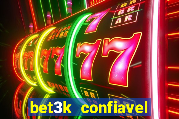 bet3k  confiavel