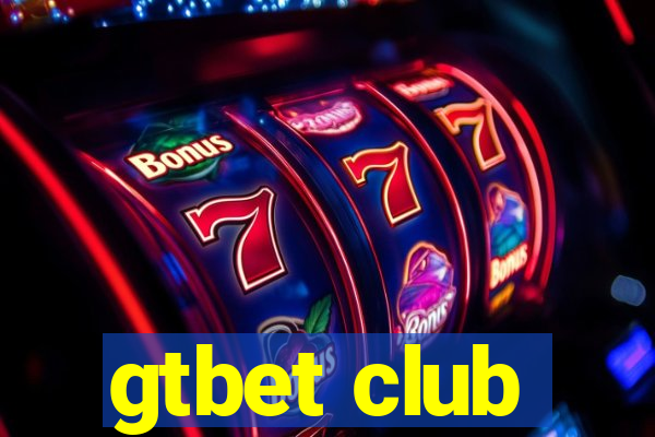 gtbet club