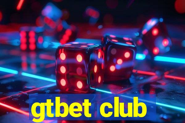 gtbet club