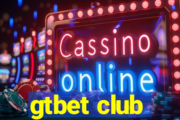 gtbet club