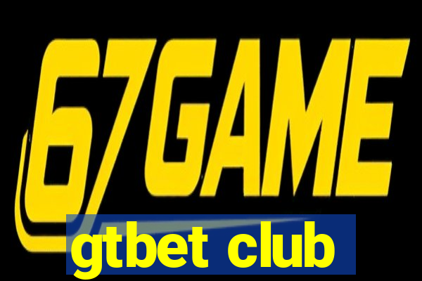 gtbet club