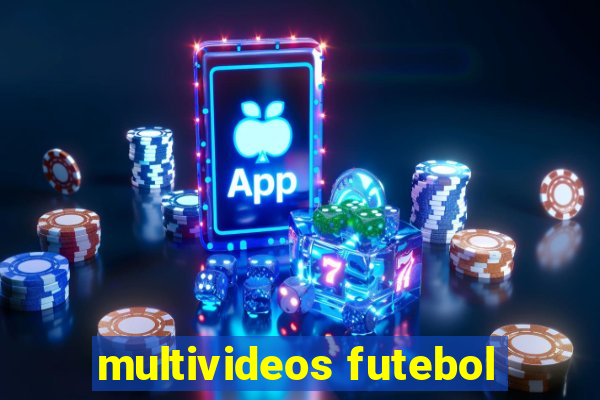 multivideos futebol