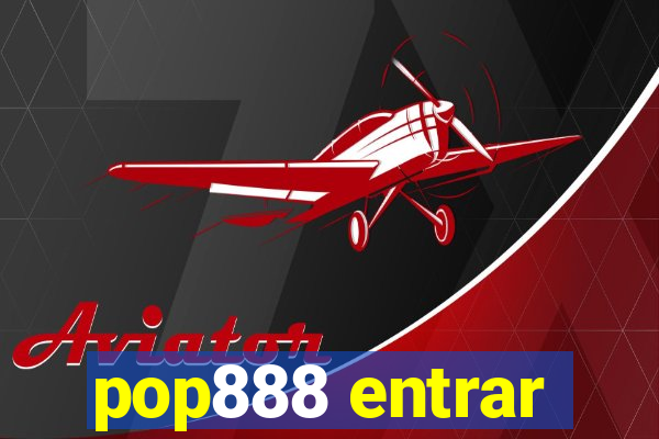 pop888 entrar