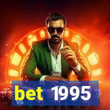 bet 1995