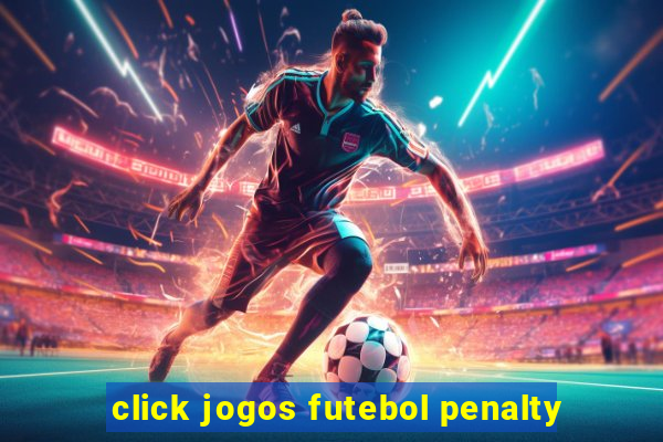 click jogos futebol penalty