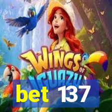 bet 137