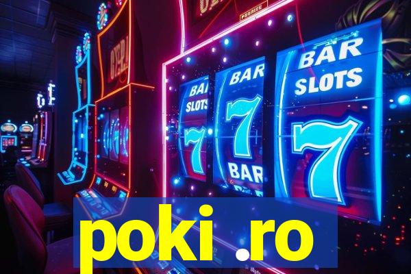 poki .ro