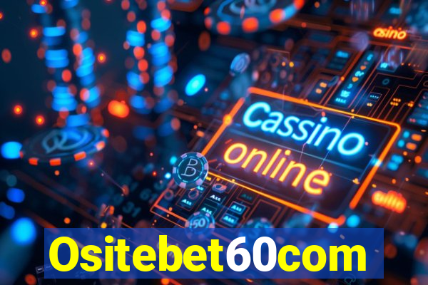 Ositebet60com