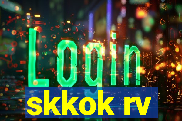 skkok rv