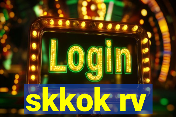 skkok rv