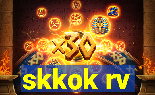 skkok rv