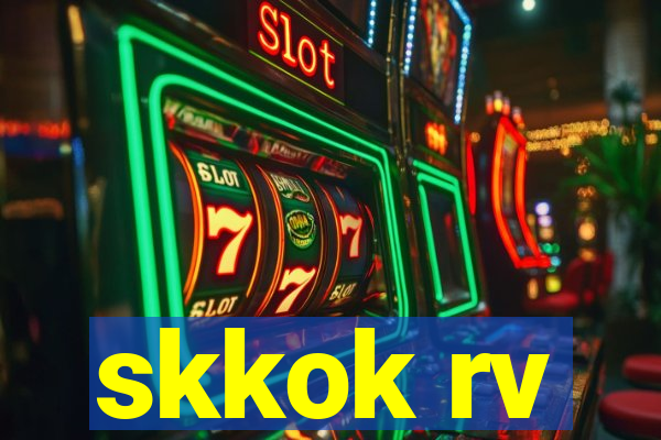 skkok rv