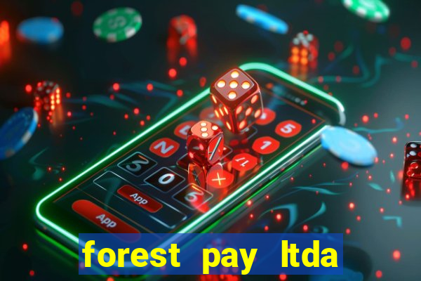 forest pay ltda plataforma de jogos