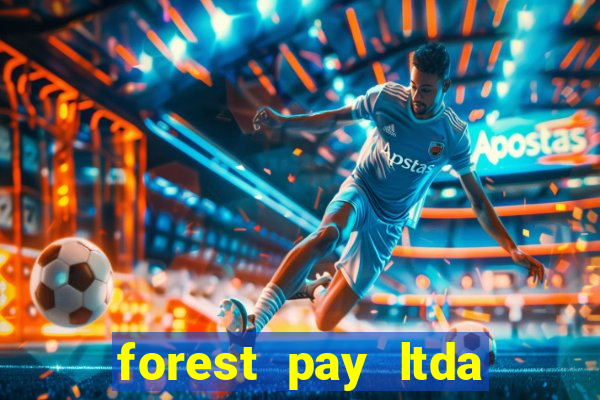 forest pay ltda plataforma de jogos