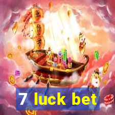 7 luck bet