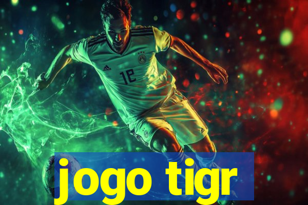 jogo tigr