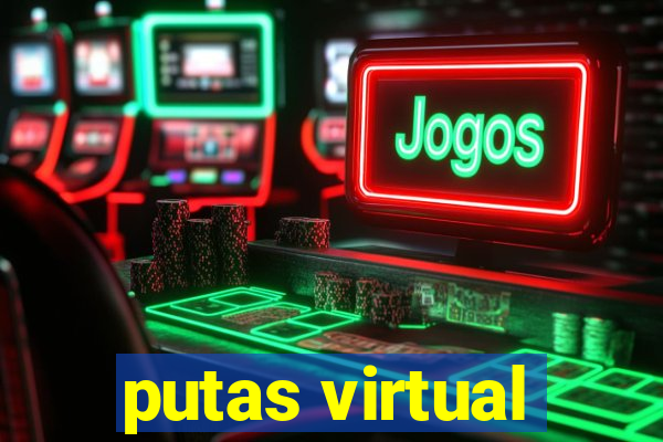 putas virtual