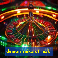 demon_mika of leak