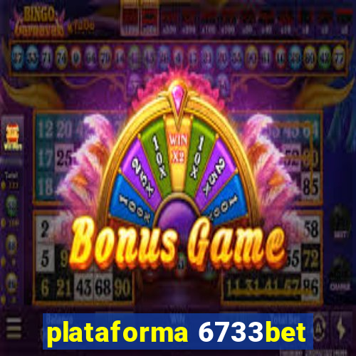 plataforma 6733bet