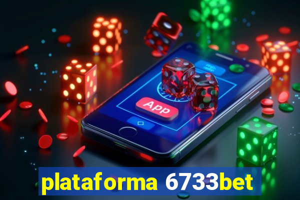 plataforma 6733bet