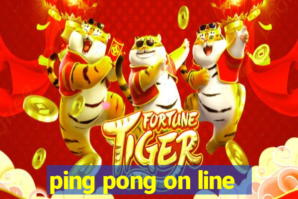 ping pong on line