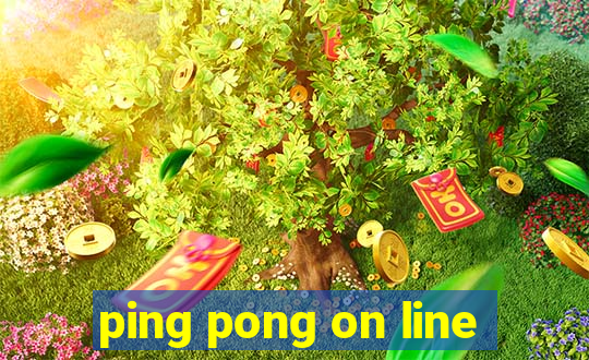 ping pong on line