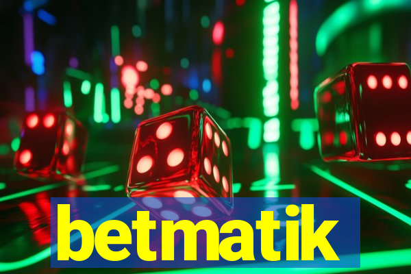 betmatik