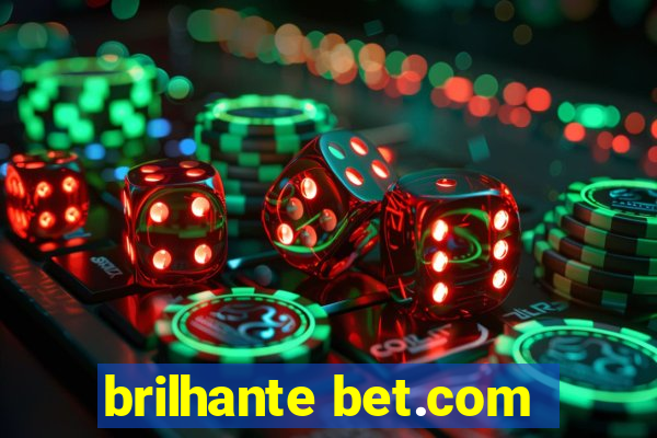 brilhante bet.com