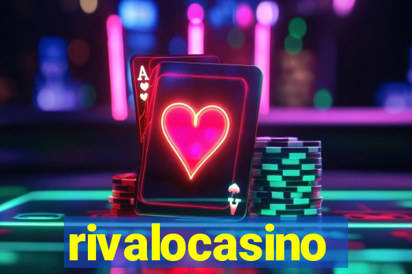 rivalocasino