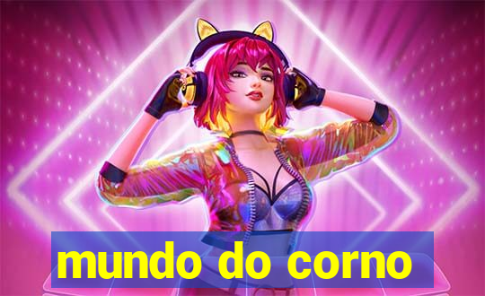 mundo do corno