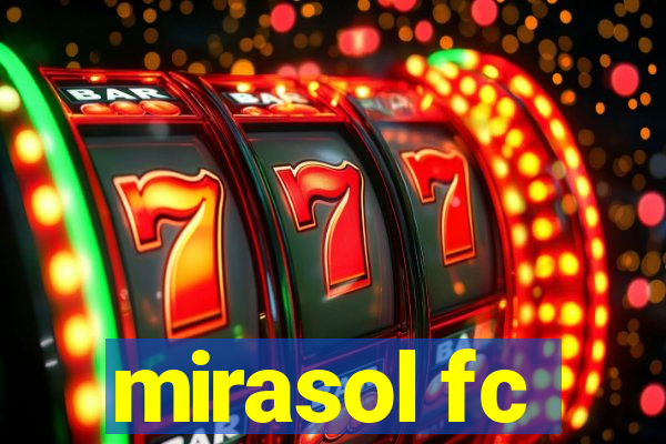 mirasol fc