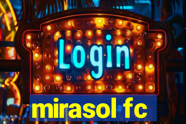 mirasol fc