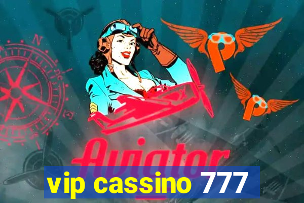 vip cassino 777