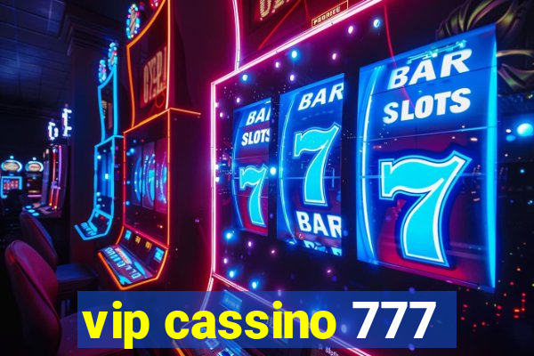 vip cassino 777