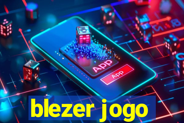 blezer jogo