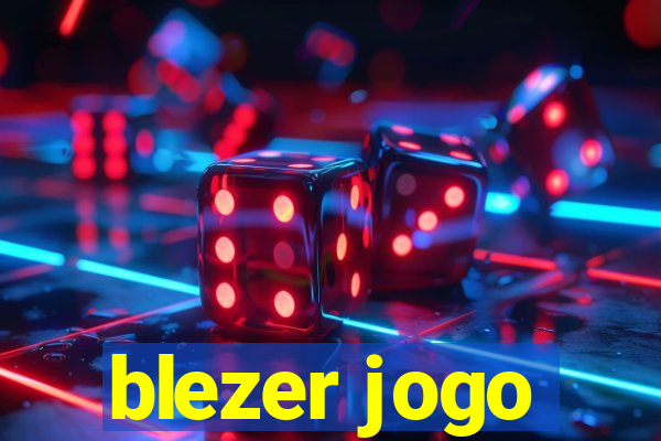 blezer jogo