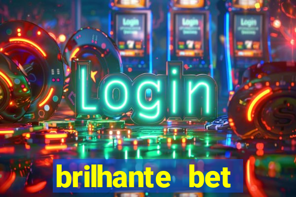 brilhante bet plataforma de jogos