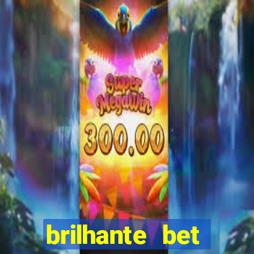 brilhante bet plataforma de jogos