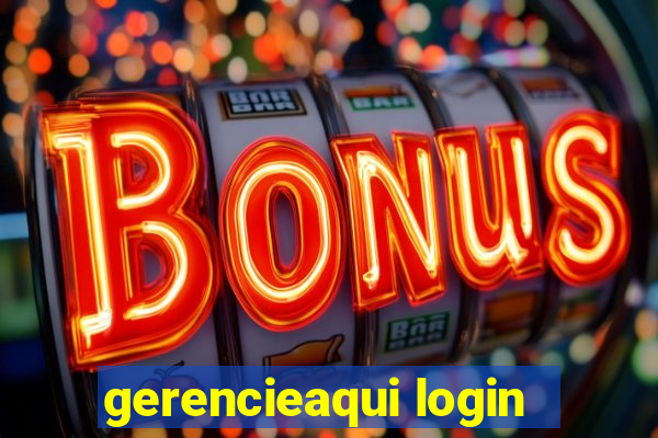 gerencieaqui login