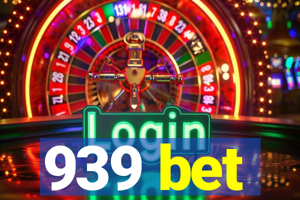 939 bet