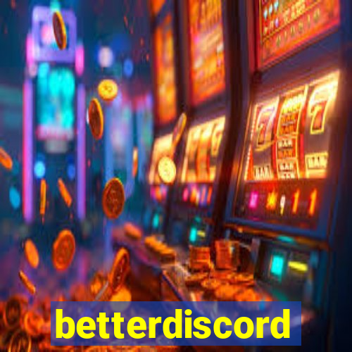 betterdiscord