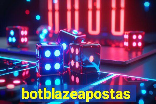 botblazeapostas