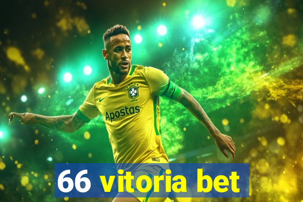 66 vitoria bet