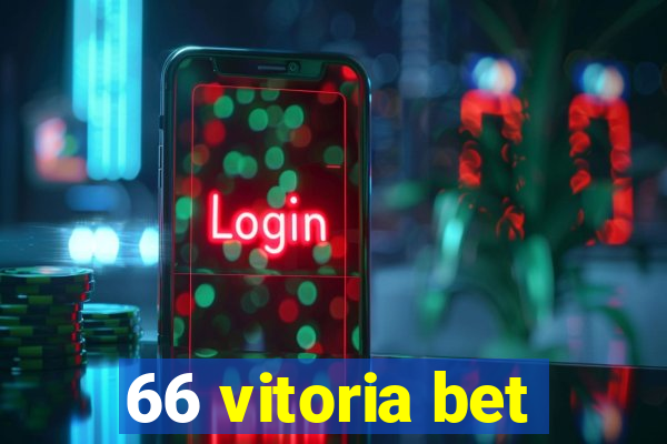 66 vitoria bet